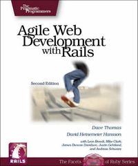 Agile Web Development with Rails; Dave Thomas, David Heinemeier, Leon Breedt; 2007