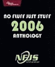 No Fluff, Just Stuff Anthology; David Ford; 2006