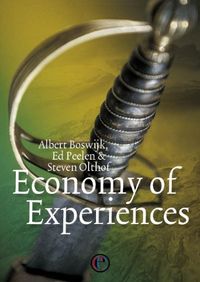 Economy of Experiences: How to Create Meaningful Experiences; Albert Boswijk, Sr., Ed Peelen, Steven Olthof; 2012