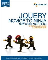 jQuery: Novice to Ninja; Earle Castledine, Craig Sharkie; 2012