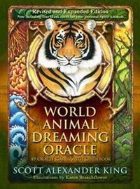 World Animal Dreaming Oracle - Revised And Expanded Edition; Scott Alexander King; 2020