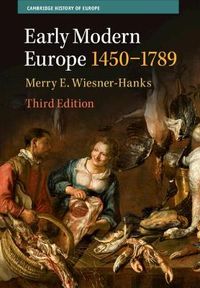 Early Modern Europe, 1450-1789; Merry E Wiesner-Hanks; 2022
