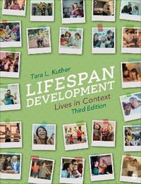 Lifespan Development: Lives in Context; Tara L Kuther; 2022
