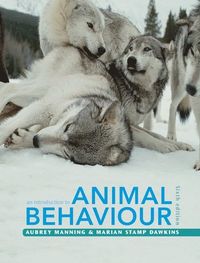 An Introduction to Animal Behaviour; Aubrey Manning; 2012