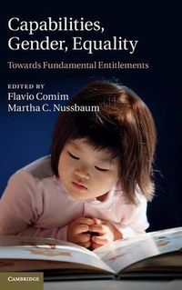 Capabilities, Gender, Equality; Flavio Comim, Martha Craven Nussbaum; 2014