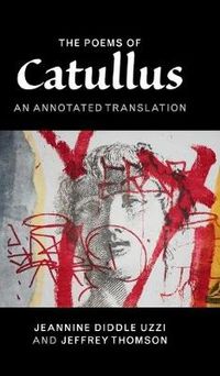 The Poems of Catullus; Catullus; 2015