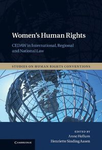 Women's Human Rights; Anne Hellum, Henriette Sinding Aasen; 2013