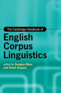 The Cambridge Handbook of English Corpus Linguistics; Douglas Biber; 2015