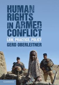 Human Rights in Armed Conflict; Gerd Oberleitner; 2015