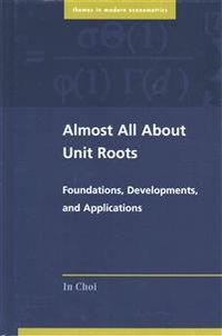 Almost All about Unit Roots; In Choi; 2015