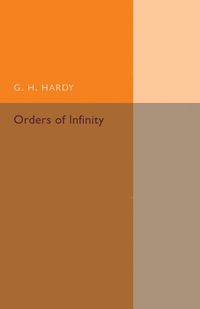 Orders of Infinity; Hardy G. H.; 2015