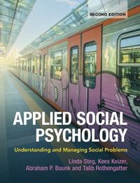Applied Social Psychology; Linda Steg, Abraham P. Buunk, Kees Keizer, Talib Rothengatter; 2017