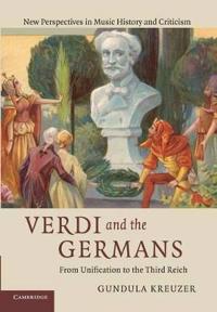 Verdi and the Germans; Kreuzer Gundula; 2014