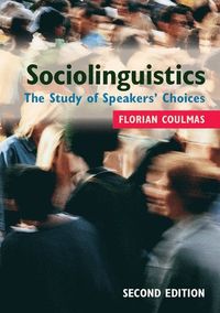 Sociolinguistics; Coulmas Florian; 2013