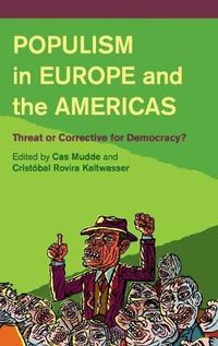 Populism in Europe and the Americas; Cas Mudde, Cristóbal Rovira Kaltwasser; 2013