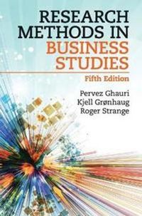 Research Methods in Business Studies; Pervez Ghauri; 2020