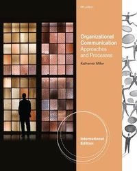 Orginazational Communication; Katherine Miller; 2012