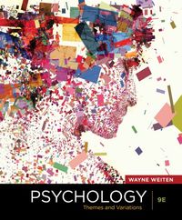 Psychology: Themes and Variations; Wayne Weiten; 0