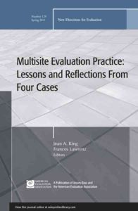 Multisite Evaluation Practice: Lessons and Reflections From Four Cases EV 1; Oddbjörn Evenshaug; 2011