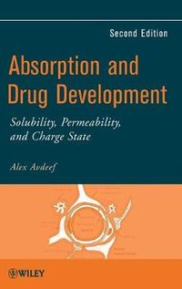 Absorption and Drug Development: Solubility, Permeability, and Charge State; Kristina Alexanderson, Alex Avdeef; 2012