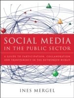 Social Media in the Public Sector; Marit Johnsen Høines, Dieter Mergel; 2012
