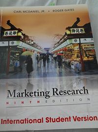 Marketing Research, 9th Edition International Student Version; Carl McDaniel, Roger Gates; 2012