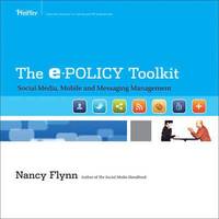 ePolicy Toolkit; Nancy Fraser, Catherine O'Flynn; 2012