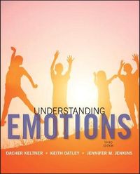 Understanding Emotions; Keltner Dacher, Oatley Keith, Jenkins Jennifer M.; 2013