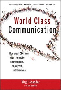 World Class Communication; Tim Adams, Tim Scudder; 2012