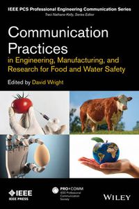 Communication Practices in Engineering, Manufacturing, and Research for Foo; David Wright, Edward A. Malone, John V. Stone; 2015