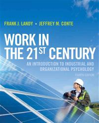 Work in the 21st Century; Frank J. Landy; 2013
