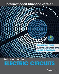 Introduction to Electric Circuits; Richard C Dorf, James A Svoboda; 2013