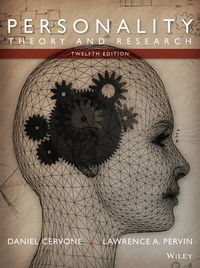 Personality: Theory and Research; Daniel Cervone; 2013
