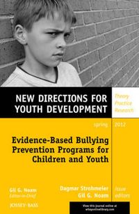 Evidence-Based Bullying Prevention Programs for Children and Youth, Number; Nils Tryding; 2012
