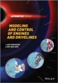 Modeling and Control of Engines and Drivelines; Lars Eriksson, Lars Nielsen; 2014