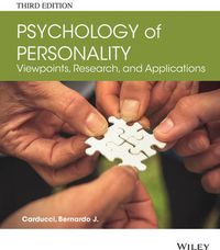 Psychology of Personality - Viewpoints, Research, and Applications; Bernardo J. Carducci; 2015
