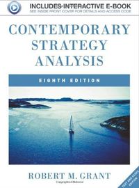 Contemporary Strategy Analysis 8e Text Only SIM Set; Robert M. Grant; 2013