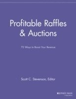 Profitable Raffles and Auctions: 72 Ways to Boost Your Revenue; Lennart Aspegren; 2013