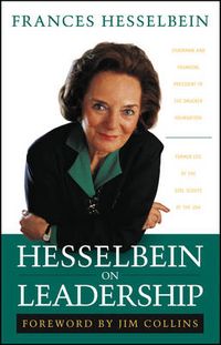 Hesselbein on Leadership; Frances Hesselbein, Jim Collins; 2013