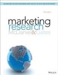 Marketing Research; Carl McDaniel, Roger Gates; 2015