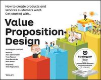 Value Proposition Design
                E-bok; Gregory Bernarda, Yves Pigneur, Alexander Osterwalder, Alan Smith; 2015