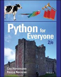 Python for Everyone; Cay S. Horstmann, Rance D. Necaise; 2016