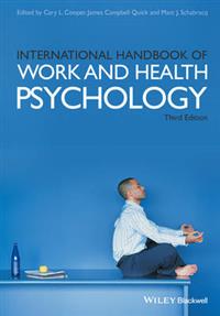 International Handbook of Work and Health Psychology; Cary L. Cooper, James C. Quick, Marc J. Schabracq; 2015