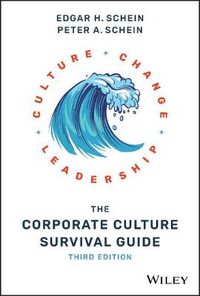 The Corporate Culture Survival Guide; Edgar H Schein, Peter A Schein; 2019