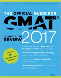 The Official Guide for GMAT Quantitative Review 2017 with Online Question Bank and Exclusive Video; Gmac; 2016