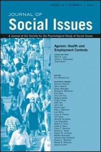 Ageism: Health and Employment Contexts; Sheri R. Levy, Jamie Macdonald, Todd Nelson; 2016