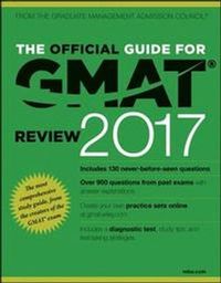 The Official Guide for GMAT Review 2017 with Online Question Bank and Exclusive Video; Gmac; 2016