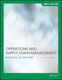 Operations and Supply Chain Management; Roberta S Russell, Bernard W Taylor; 2019