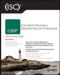 (ISC)2 CISSP Certified Information Systems Security Professional Official Study Guide; Mike Chapple, James Michael Stewart, Darril Gibson; 2021