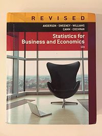 Statistics for Business & Economics; David Anderson; 2013